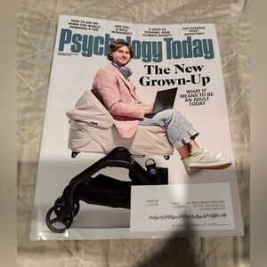 Psychology Today Magazine - The New Grown-Up Edition